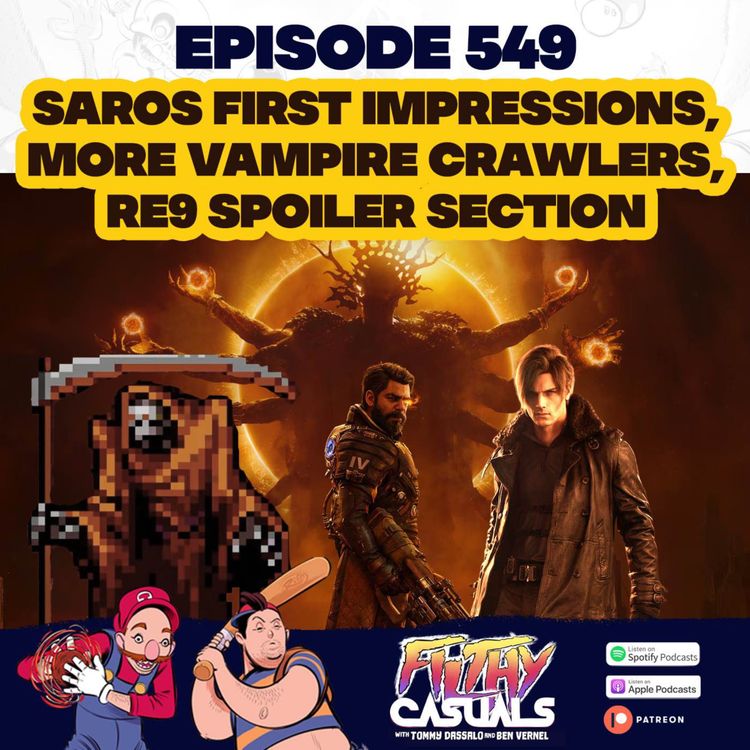 cover art for Episode 549: Saros First Impressions, More Vampire Crawlers, Resident Evil Requiem Spoiler Section