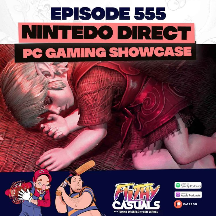 cover art for Episode 555: Nintendo Direct, PC Gaming Showcase