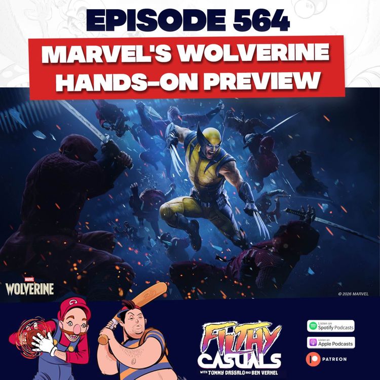 cover art for Episode 564: Marvel's Wolverine Hands-On Preview