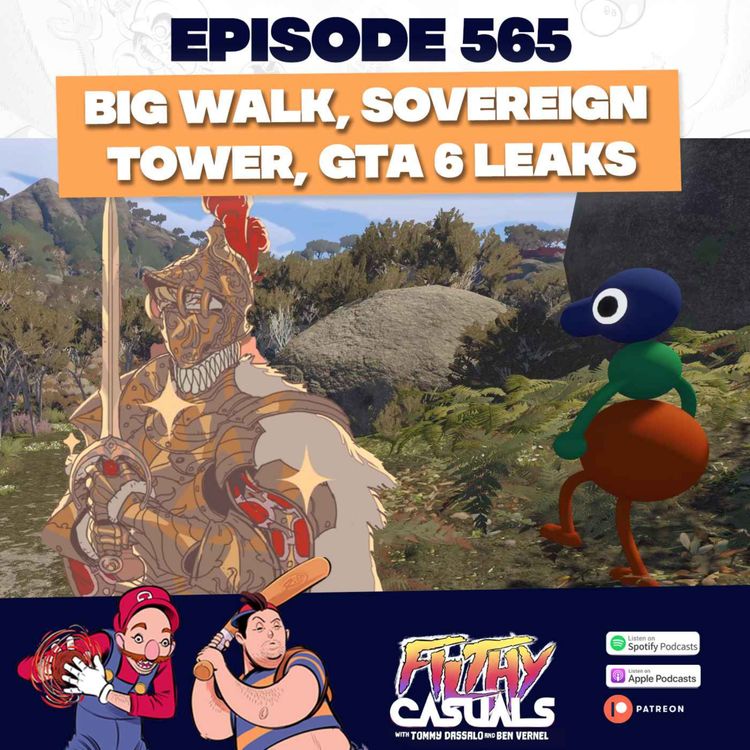 cover art for Episode 565: Big Walk, Sovereign Tower, GTA 6 Leaks