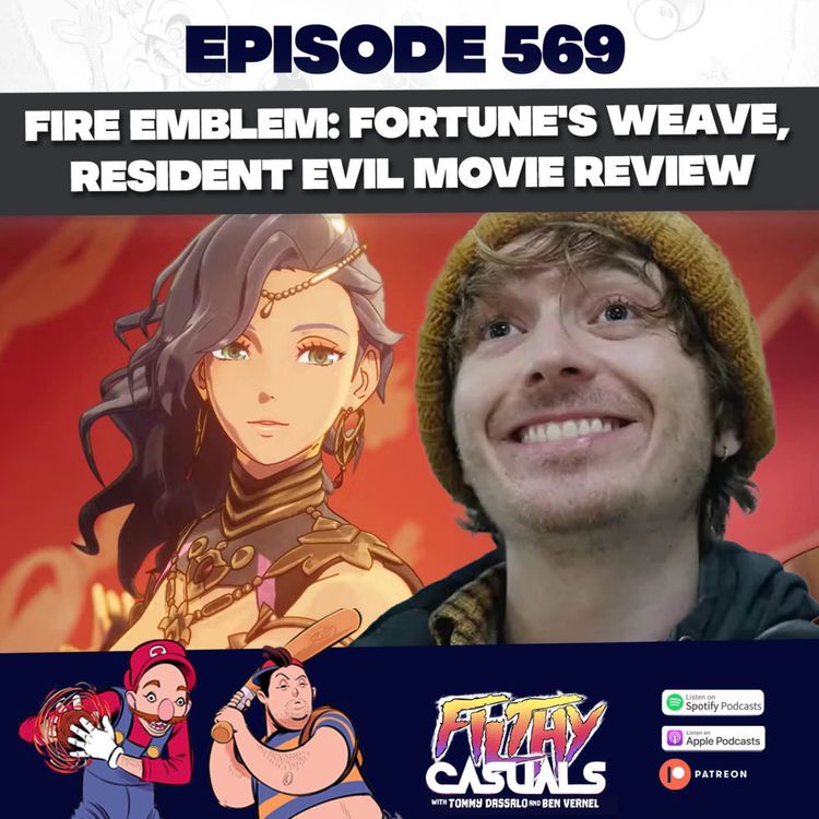cover art for Episode 569: Fire Emblem: Fortune's Weave, Resident Evil Movie Review