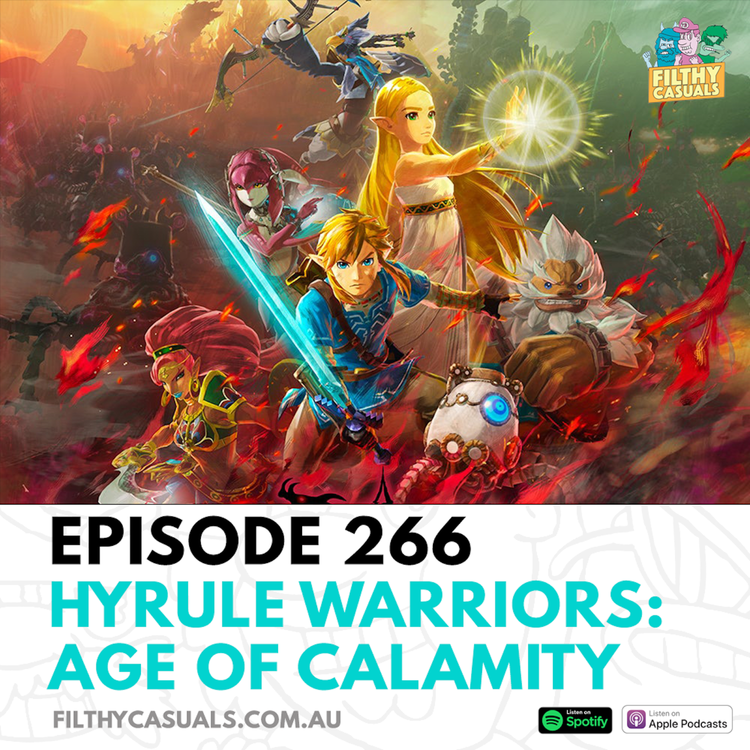 cover art for Episode 266: Hyrule Warriors: Age of Calamity
