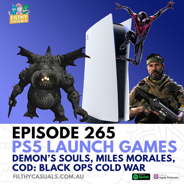 cover art for Episode 265: PS5 Launch Games - Demon's Souls, Spider-Man Miles Morales, Call of Duty: Black Ops Cold War