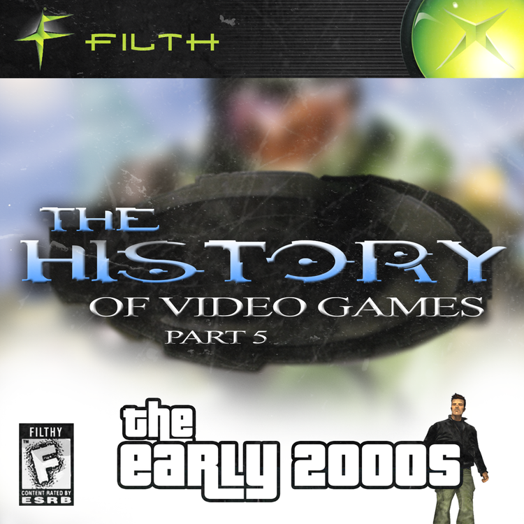 cover art for Episode 241: The History of Video Games Part 5 - The Early 2000s