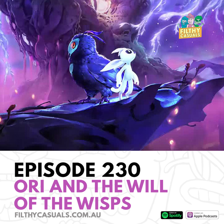 cover art for Episode 230: Ori and the Will of the Wisps Review