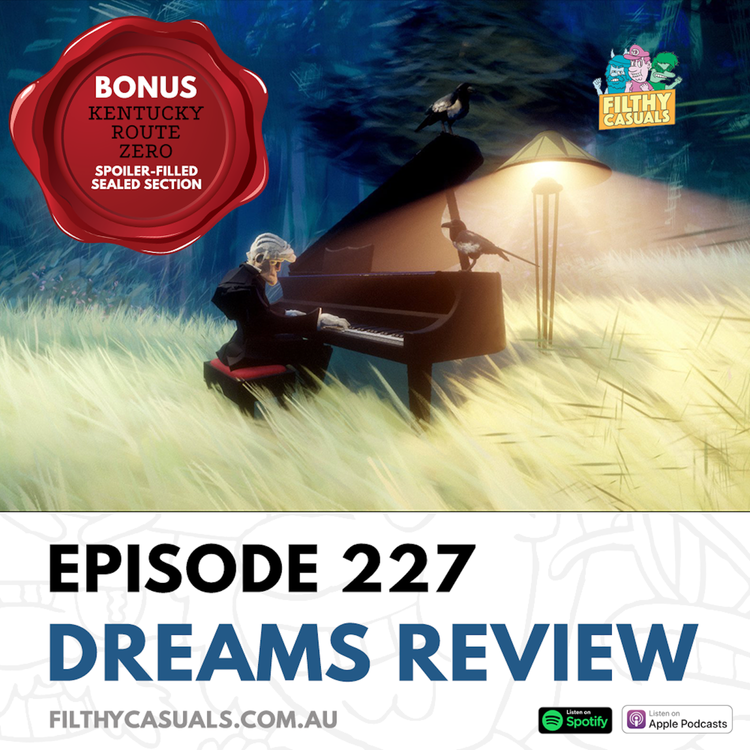 cover art for Episode 227: Dreams Review with Bonus Kentucky Route Zero Sealed Section