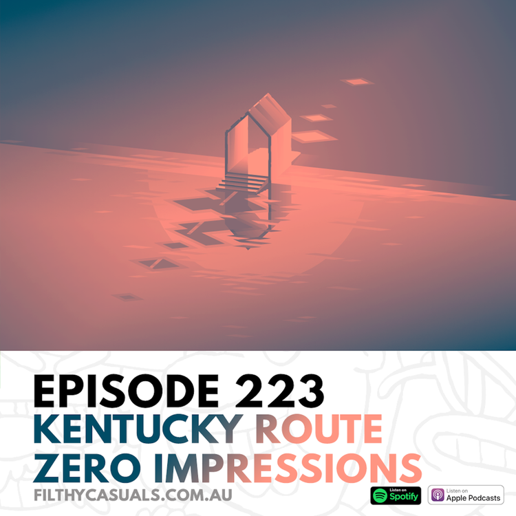 cover art for Episode 223: Kentucky Route Zero Impressions