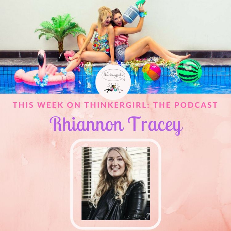 cover art for OLDIE EP 174: Rhiannon Tracey joins Thinkergirl: The Podcast