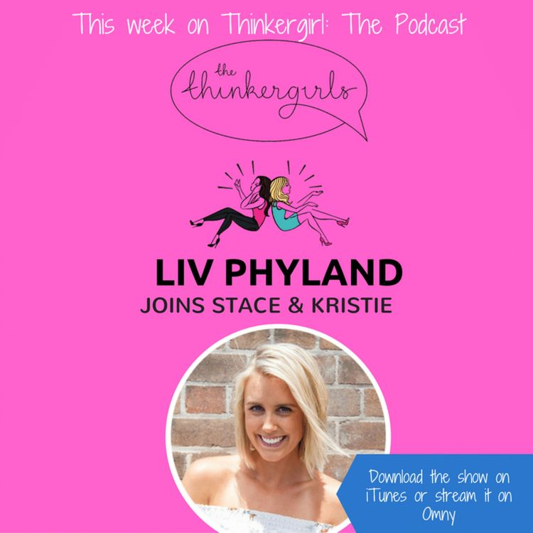 cover art for OLDIE EP 152: Liv Phyland joins Thinkergirl: the Podcast