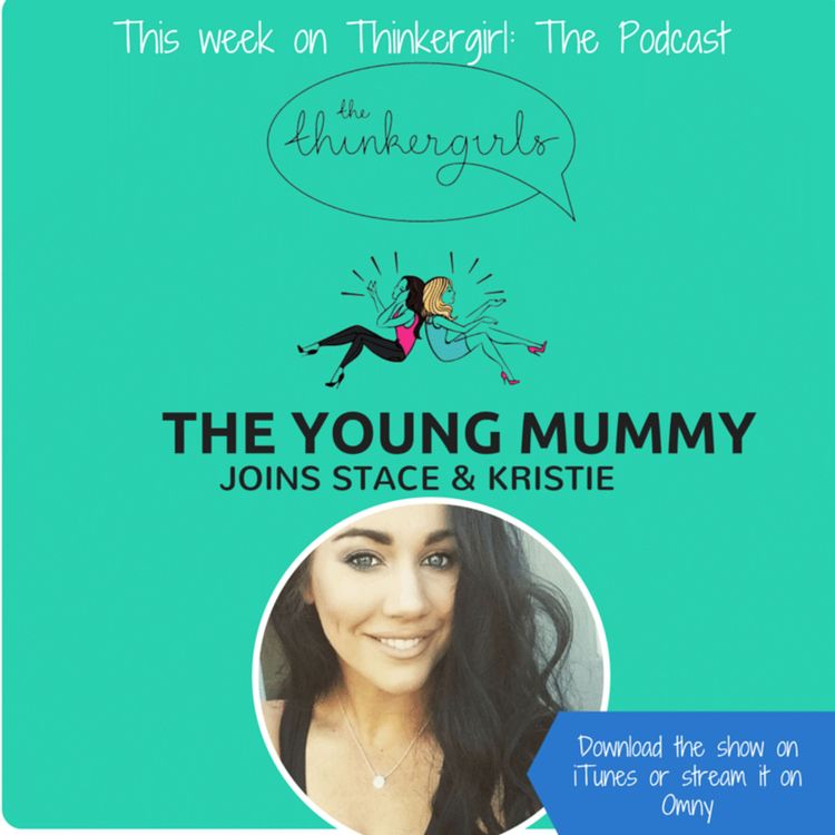 cover art for OLDIE EP 120: The Young Mummy joins Thinkergirl: The Podcast