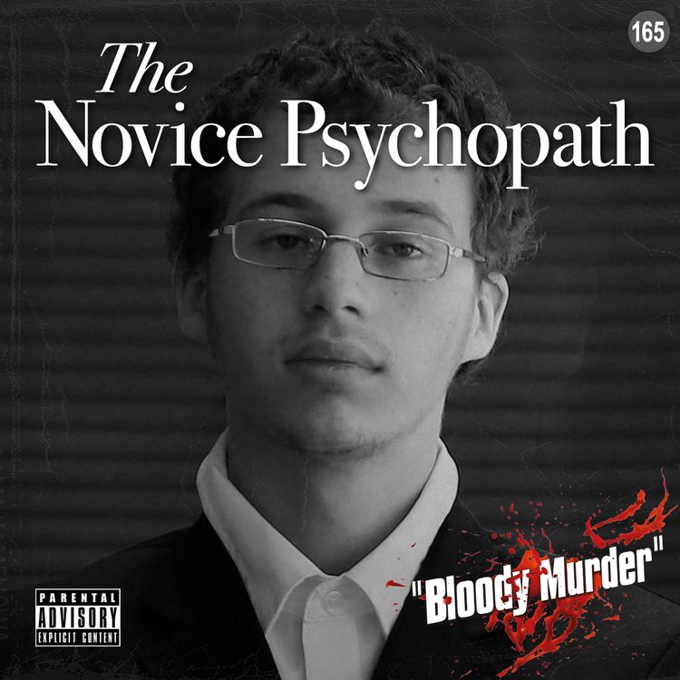 cover art for 165. The Novice Psychopath