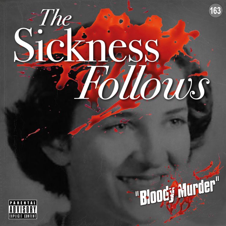 cover art for 163. The Sickness Follows