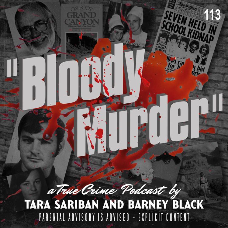 cover art for 113. The Many Dead Wives Of Robert Spangler and Crappy Kidnapper Edwin Eastwood