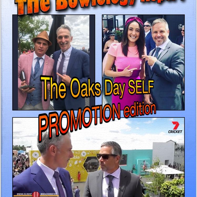 cover art for Cricket Australia departure XI and OaksDay Self Promotion