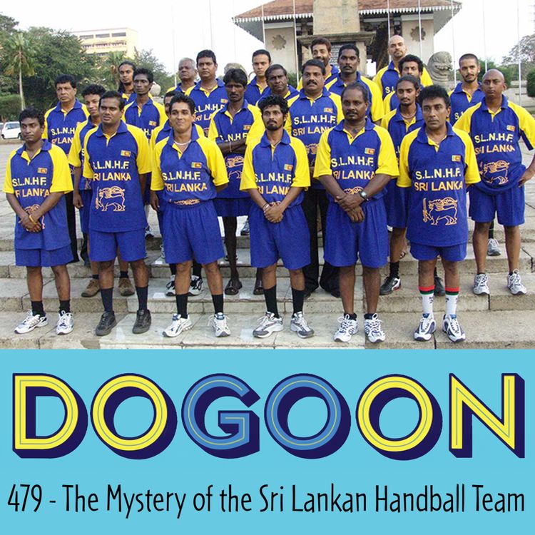 cover art for 479 - The Mystery of the Sri Lankan Handball Team