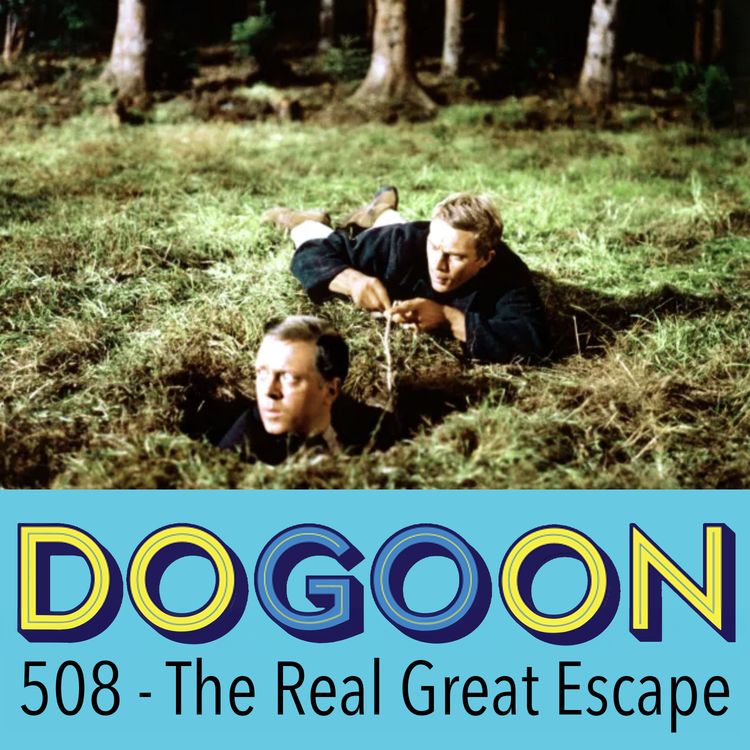 cover art for 508 - The Real Great Escape