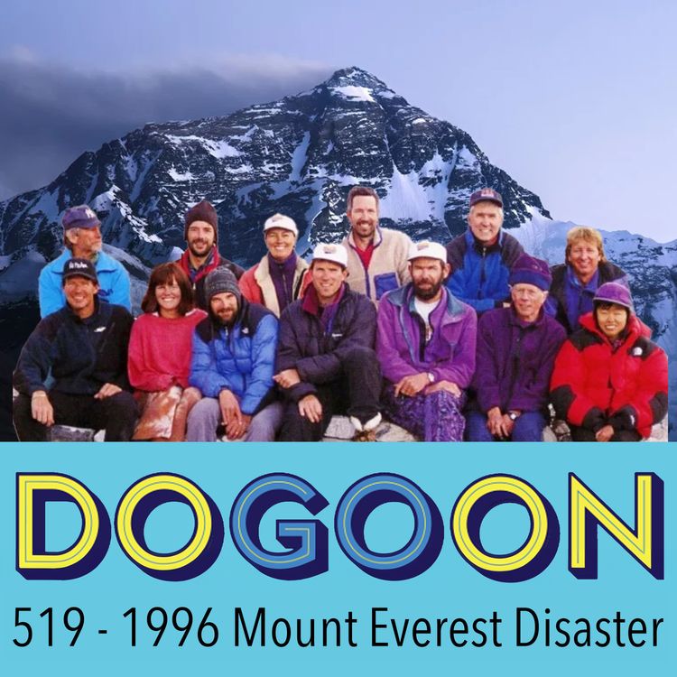 cover art for 519 - The 1996 Mount Everest Disaster