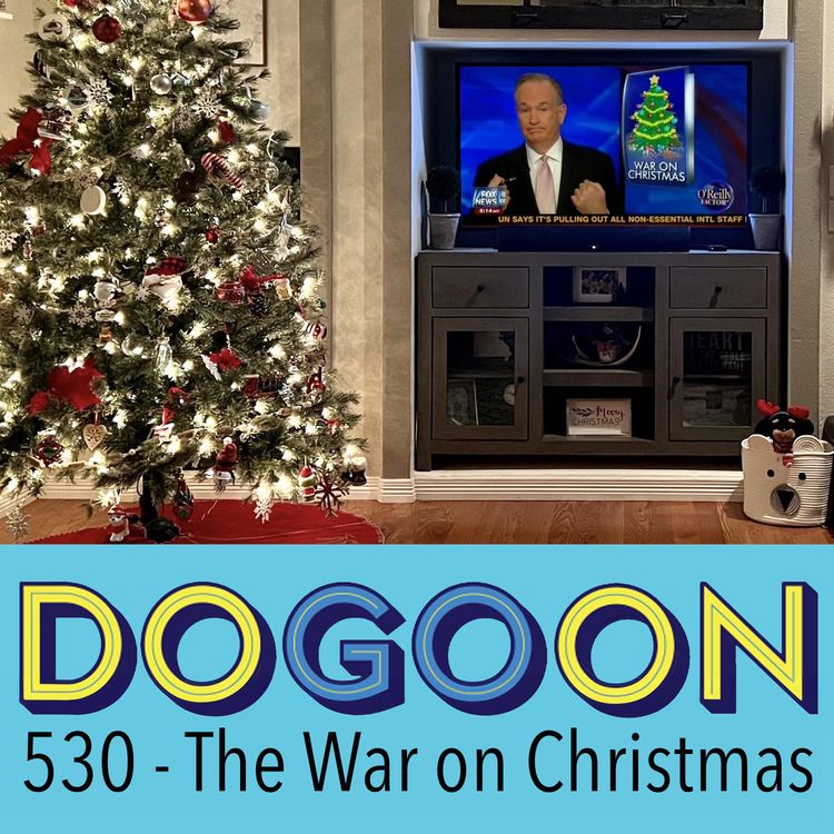 cover art for 530 - The War on Christmas