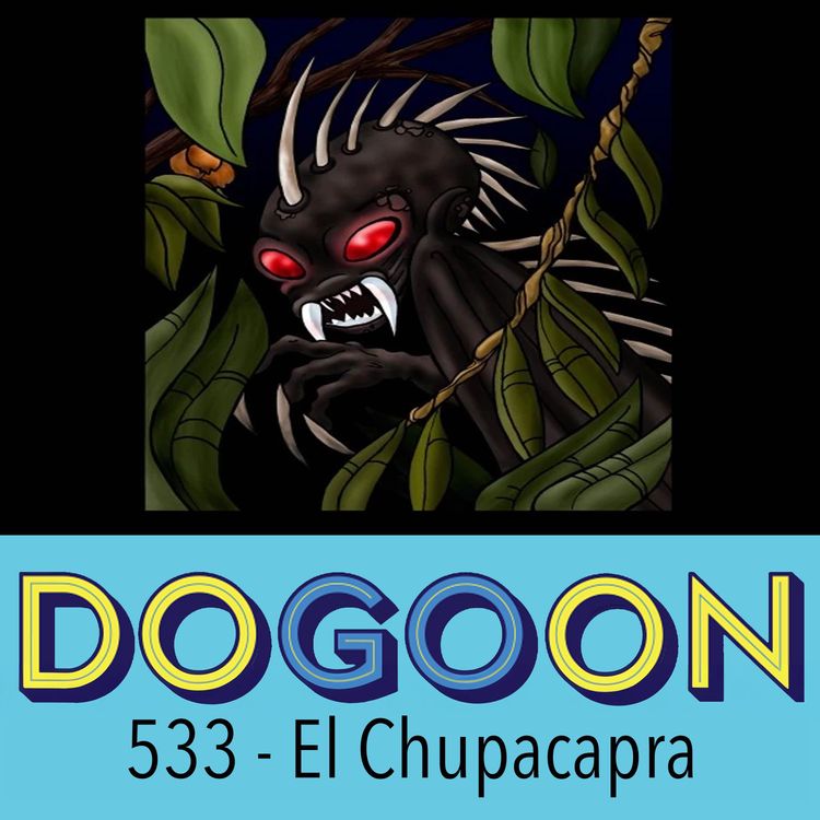cover art for 533 - El Chupacabra