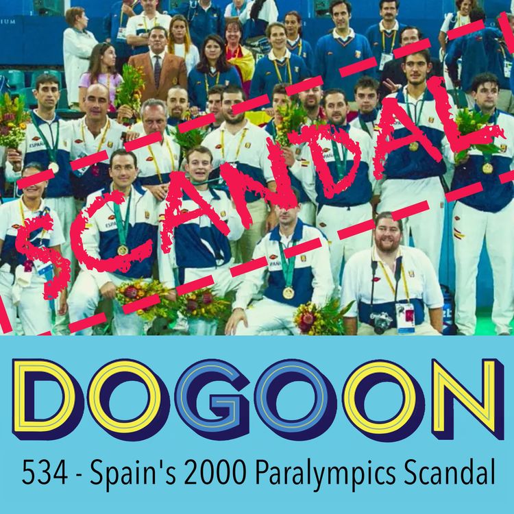 cover art for 534 - Spain's 2000 Paralympics Scandal