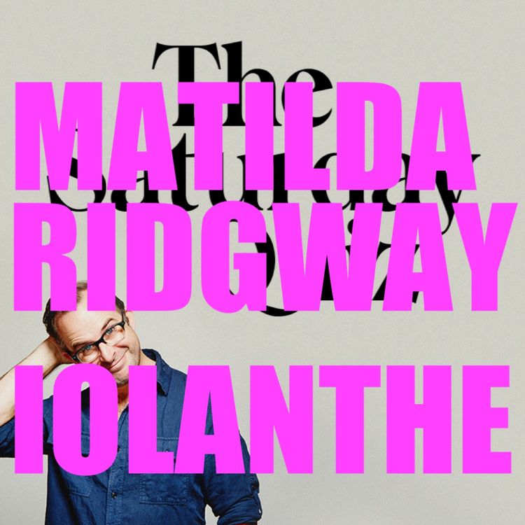 cover art for Be Your Own Dude with Matilda Ridgway and Iolanthe