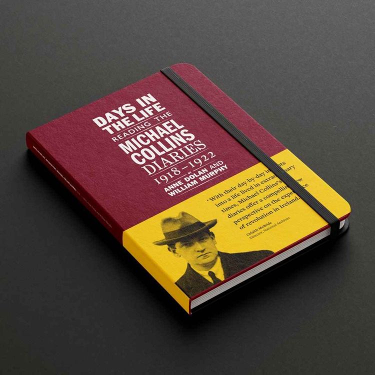 cover art for Interview – The Diaries of Michael Collins with Anne Dolan & Will Murphy