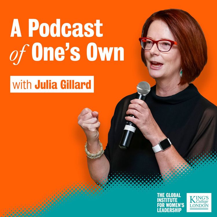 cover art for A Podcast of One's Own with Julia Gillard - Trailer