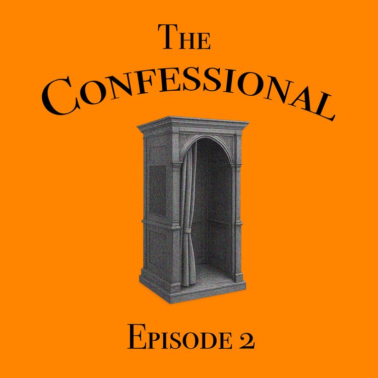 cover art for The Confessional: My Most Embarrassing Night (So Far)