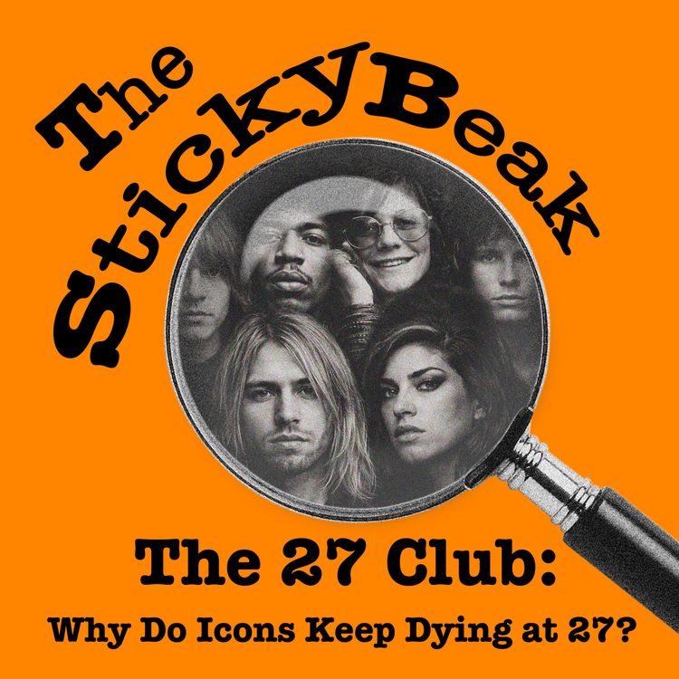 cover art for The 27 Club: Why Do Musicians Die at 27?