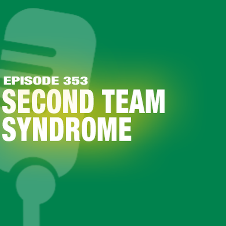 cover art for TWIL Episode 353: Second Team Syndrome