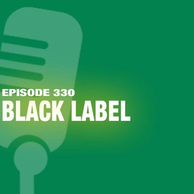 cover art for TWiL Episode 330: Black Label