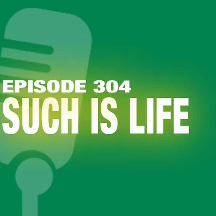 cover art for TWiL Episode 304: Such is Life