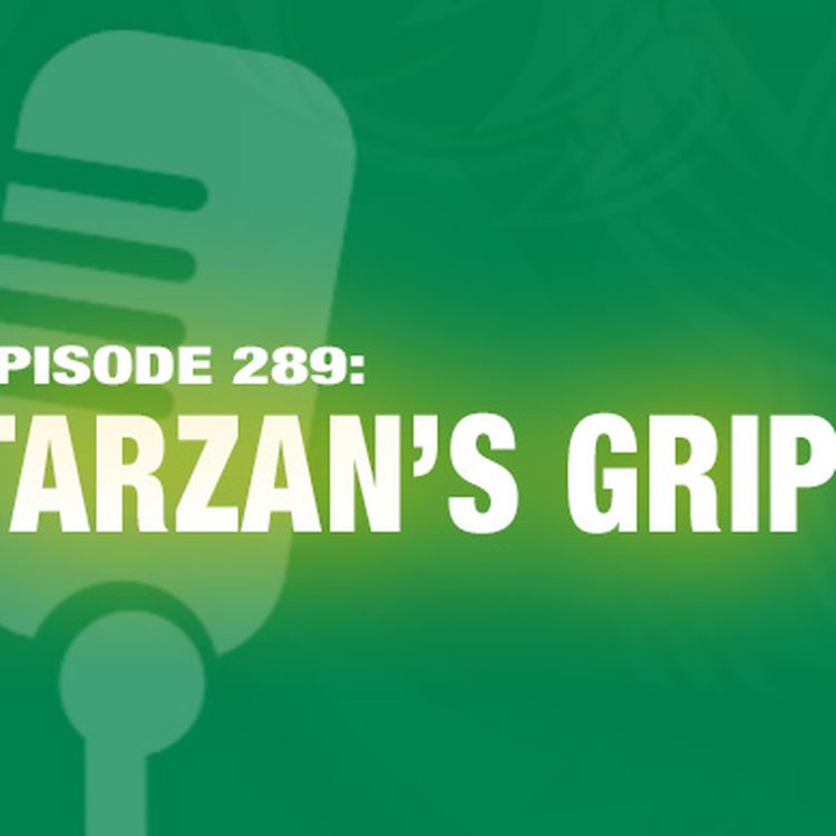 cover art for TWiL Episode 289: Tarzan's Grip