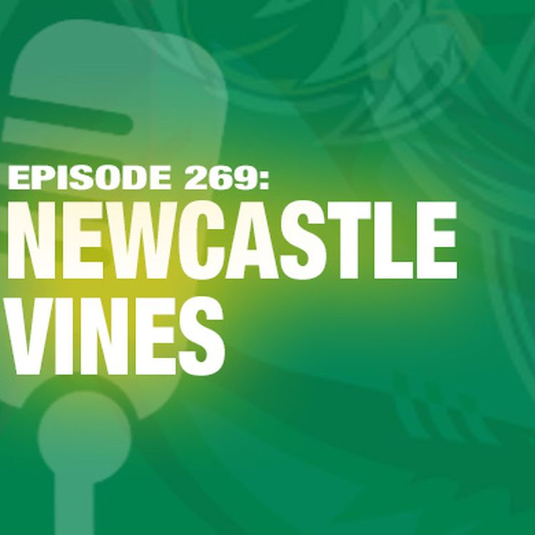 cover art for TWIL Episode 269: Newcastle Vines