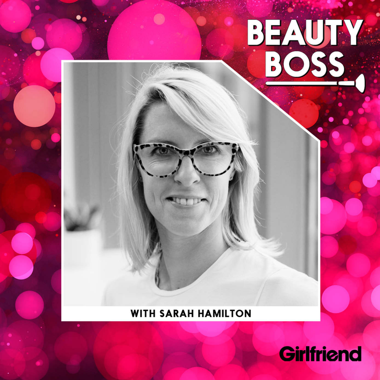 cover art for Sarah Hamilton on co-founding two successful beauty companies with her sister