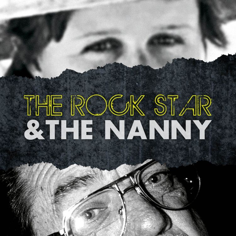 cover art for The Rock Star & The Nanny - Episode 1
