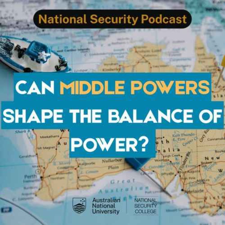 cover art for Can middle powers shape the balance of power? Geopolitical update part 2