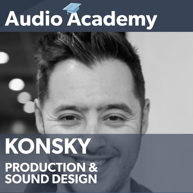 cover art for Audio Academy | Konsky's Approach To Production - The Devil's In The Finer Detail