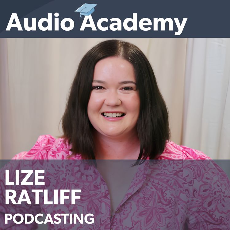 cover art for Lize Ratliff on Why Podcast Community Matters More Than Ever