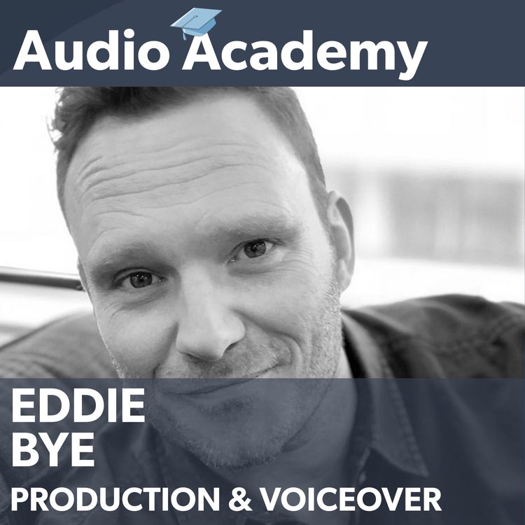 cover art for Eddie Bye on Voice Casting, Craft and the Future of Audio Production