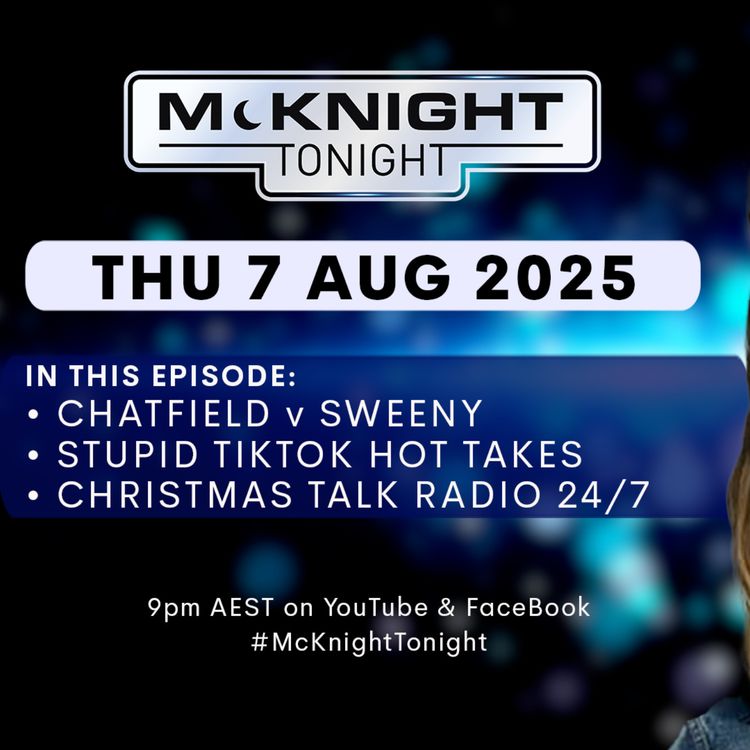 cover art for McKnight Tonight Thursday 7 August 2025