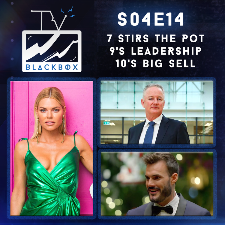 cover art for S04E13 | Seven stirs the pot, Nine's leadership rumours & 10's big sell