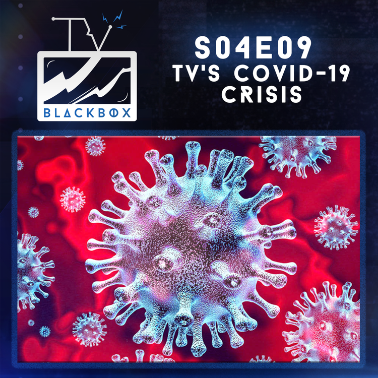 cover art for S04E09 | TV's COVID-19 crisis