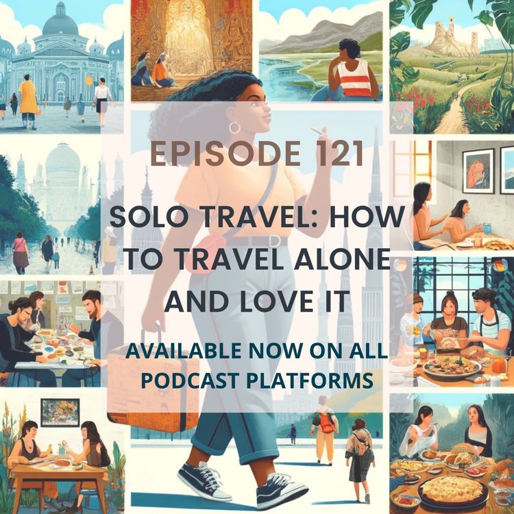 cover art for Solo Travel: How to Travel Alone and Love It