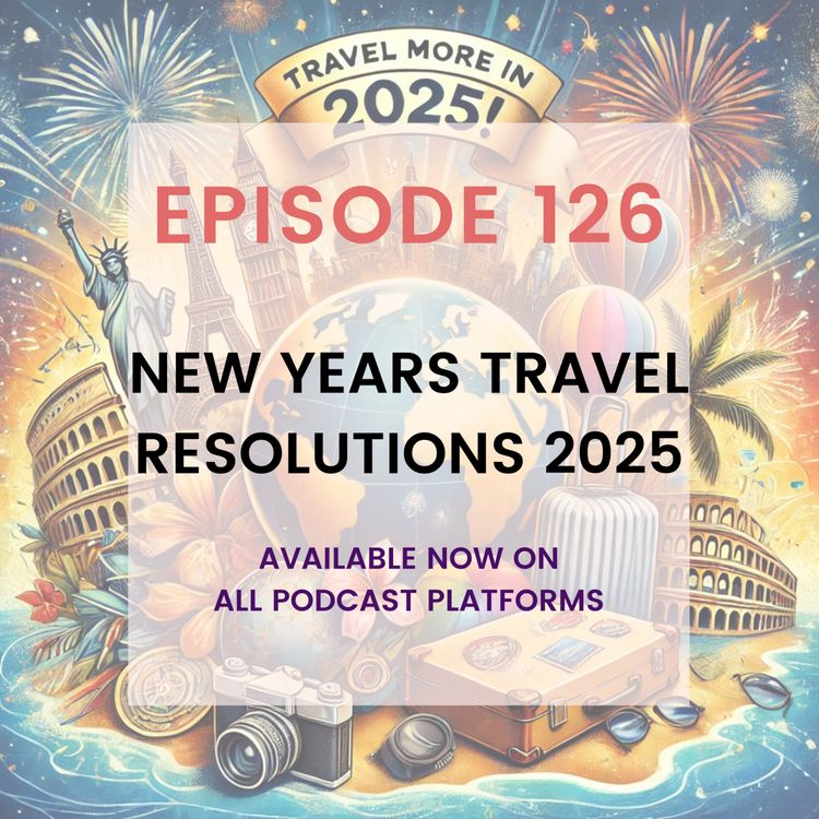 cover art for New Years Travel Resolution 2025