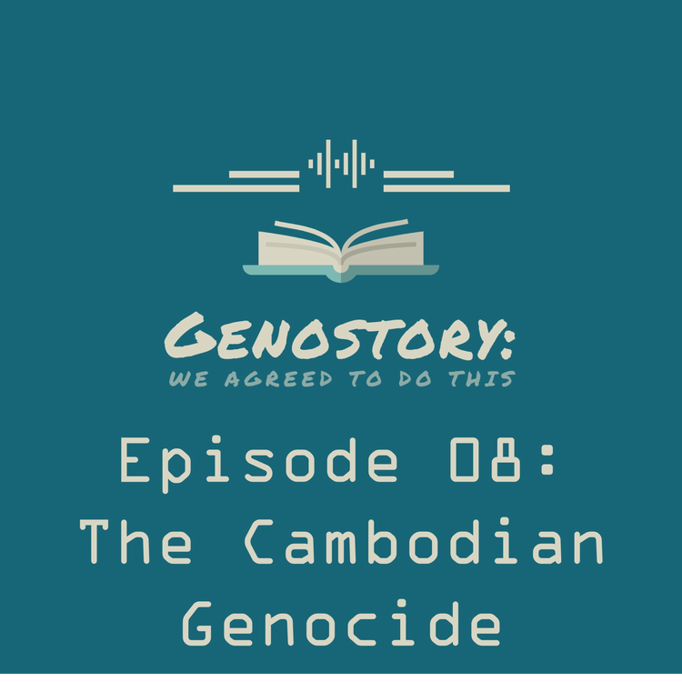 cover art for Episode 1.08: The Cambodian Genocide