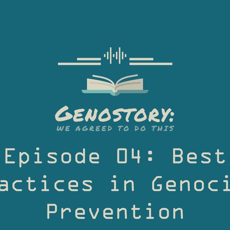 cover art for Ep. 1.04 Best Practices in Genocide Prevention