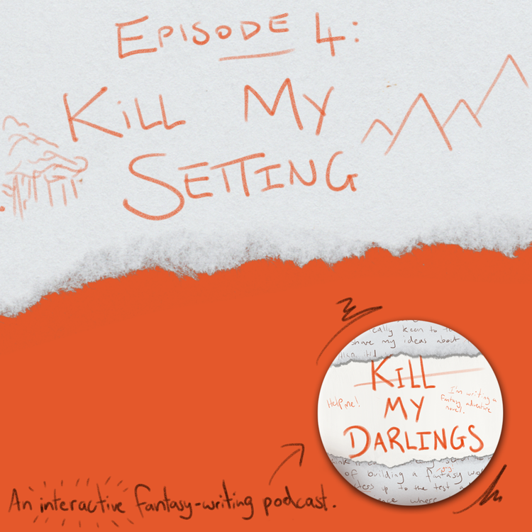 cover art for Episode 4: Kill My Setting