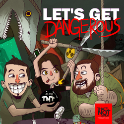 cover art for Let’s Get Dangerous