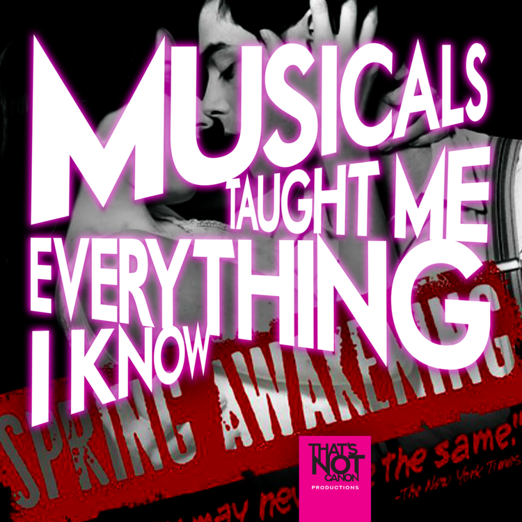 cover art for Musicals Taught Me Everything I Know Teaser
